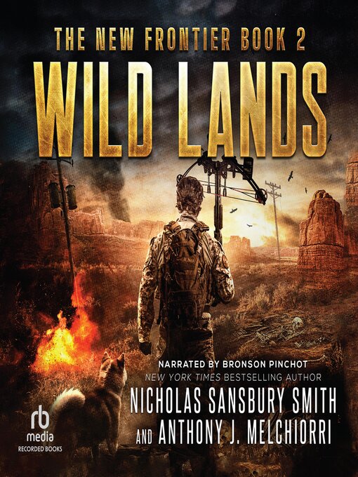 Title details for Wild Lands by Nicholas Sansbury Smith - Available